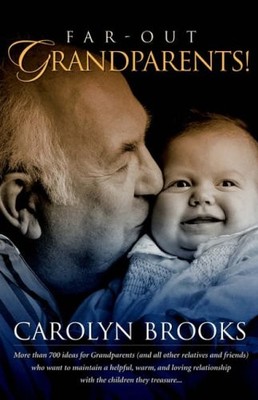 Far-Out Grandparents,Carolyn Brooks