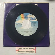 Mark Chesnutt ~ Bubba Shot The Jukebox/ It's Not Over ~ MCA 45 RPM Record
