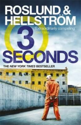 Three Seconds Anders Roslund and Brge Hellstrm (DCI Ewert Grens) - GOOD