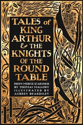 Tales of King Arthur The Knights of the Round Table by Thomas Mal