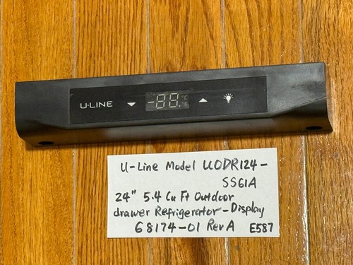 Display Control Module 68174-01 U-Line UODR124-SS61A Refrigerator Drawers E587