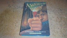 A Week in the Woods by Andrew Clements   2002  hardcover
