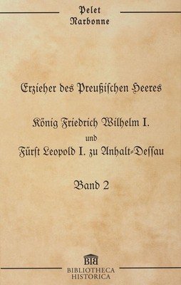 König Friedrich Wilhelm I Fürst Leopold I zu Anhalt-Dessau
