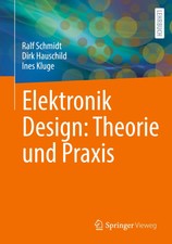Elektronik Design: Theorie und Praxis | Ralf ...