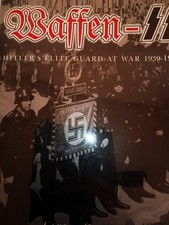 Waffen-SS: Hitlers Elite Guard at War 1939-1945 by George H. Stein