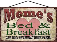 Meme's Bed and Breakfast Sign for Grandma Mother's Day Gift Home B&B Decor
