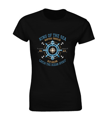 KING OF THE SEA LADIES T SHIRT SAILOR SAILING DESIGN GIFT CLOTHING PRESENT TOP