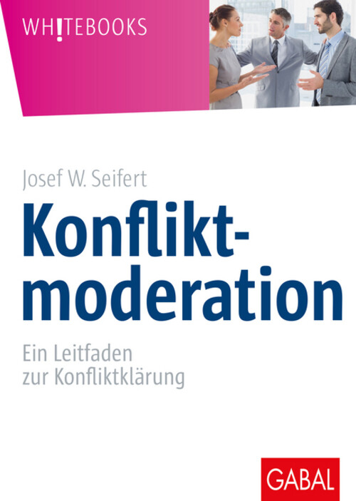 Thumbnail - Konfliktmoderation | Ein Leitfaden Zur Konfliktklärung | Josef W.