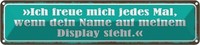 Blechschild 10X46 Cm Freue Mich Dein Name Auf Display Spruch Zitat Deko Geschenk