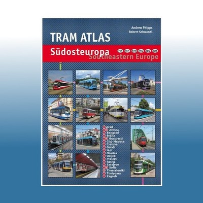 Tram Atlas Südosteuropa/Southeastern Europe | Andrew Phipps