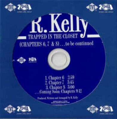 R. Kelly: Trapped In The Closet: (Chapters 6, 7 & 8)...To Be Continued PROMO CD