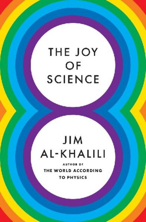 The Joy of Science Jim Al-Khalili