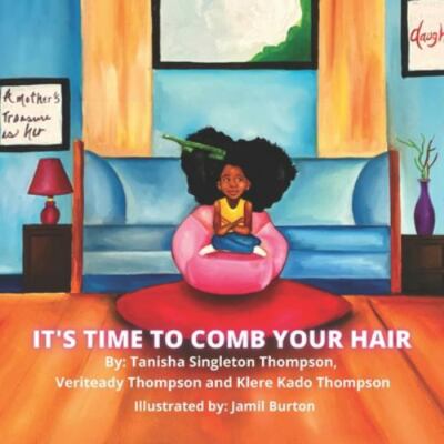 It's Time To Comb Your Hair by Thompson, Veriteady, Brand New, Free shipping ...