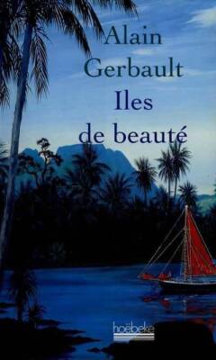 Îles de Beauty - Alain Gerbault - V488535