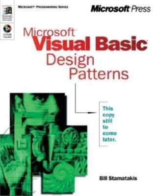 Microsoft Visual Basic Design Patterns by William Stamatakis, includes CD