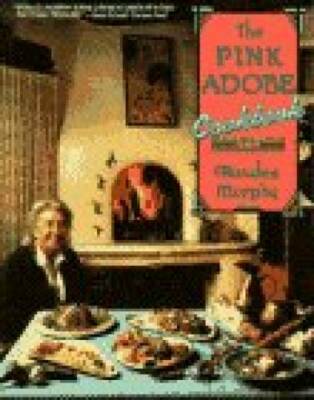 Pink Adobe Cookbook, The - Paperback By Murphy, Rosalea - GOOD