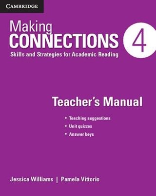 MAKING CONNECTIONS LEVEL 4 TEACHER'S MANUAL 2ND EDITION WilliamsJ