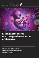 Nastaran Ghandali (U. A.) | El Impacto De Los Microorganismos En El Embarazo