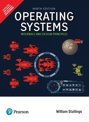 Operating Systems Internals and Design Principles, 9th Edition Stallings