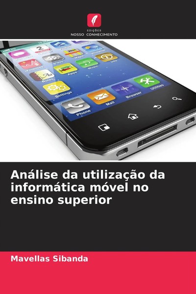 AnáLise Da UtilizaçãO Da InformáTica MóVel No Ensino Superior | Mavellas Sibanda-image