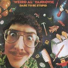Dare To Be Stupid [CD] "Weird Al" Yankovic [*READ*, GOOD Cond.]