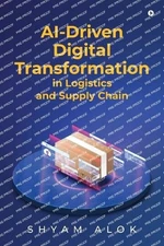 AI-Driven Digital Transformation in Logistics and Supply (Paperback) (UK IMPORT)