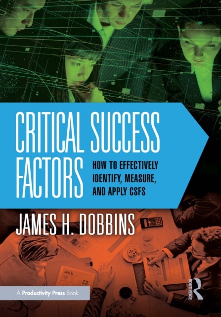 Critical Success Factors by James H. Dobbins (Paperback Book)