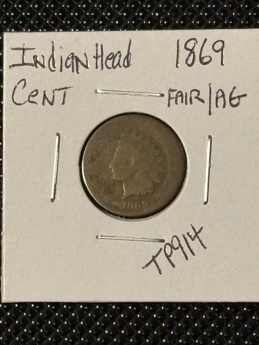 1869 Indian Head Cent   AG  (Not Fair/AG)   Very Scarce Date