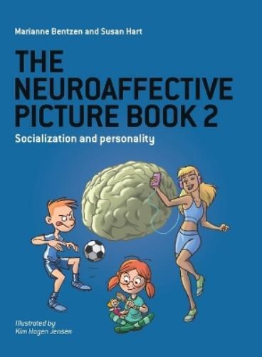 Marianne Bentzen Susan Hart The Neuroaffective Picture Book 2 (Tascabile)