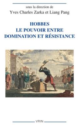 Hobbes. Le Pouvoir Entre Domination Et Resistance, Paperback by Da Costa, Mai...