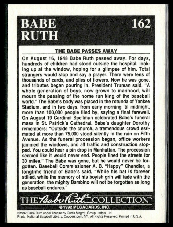 1992 Megacards Babe Ruth #162 Being Remembered Heading for Home The Babe Passe - Image 2 of 2