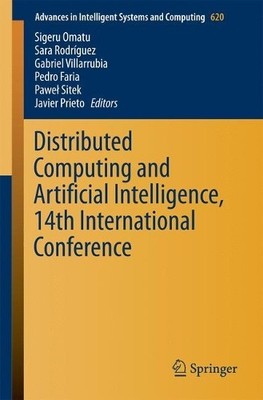 Distributed Computing and Artificial Intelligence, 14th Inter... - 9783319624099