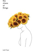 The Chaos Of Things | Leah Faye | Taschenbuch | Englisch | 2024
