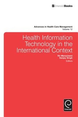 Health Information Technology in the International Context, Hardcover by Mena...