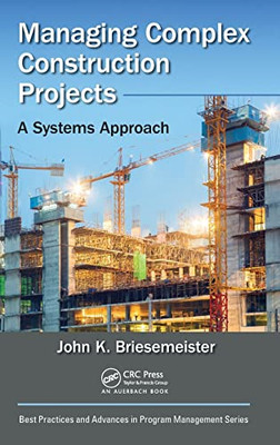 Managing Complex Construction Projects - HardBack NEW Briesemeister,  01/03/2018