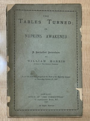 The Tables Turned Or Nupkins Awakened A Socialist Interlude William Morris 1887