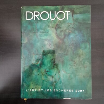 Drouot: Kunst und Auktion 2007, Kunstmarkt - Argus. Drouot Holding