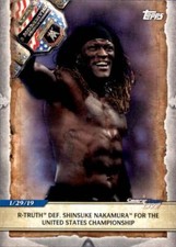 2020 Topps WWE Road to Wrestlemania #85 R-Truth def Shinsuke Nakamura U.S. Champ