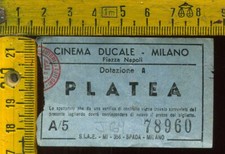 Biglietto anni 50  Teatro Cinema DUCALE Milano Platea j 064