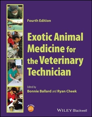 Exotic Animal Medicine for the Veterinary Technician by Bonnie Ballard (English)