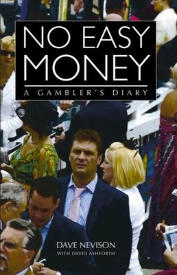 No Easy Money: A Gambler's Diary by David Ashforth 1905156480 FREE Shipping