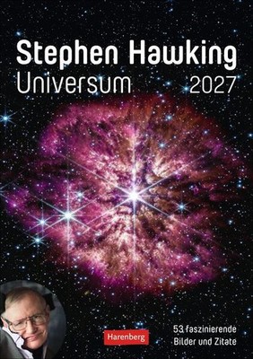 Stephen Hawking - Universum Wochenplaner 2027 - 53 faszinierende Bilder und Zita