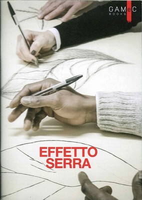 Effetto Serra - [Galleria d'Arte Moderna e Contemporanea di Bergamo]