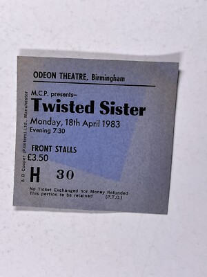 Twisted Sister Ticket Odeon Theatre Birmingham Original Monday 18th April 1983