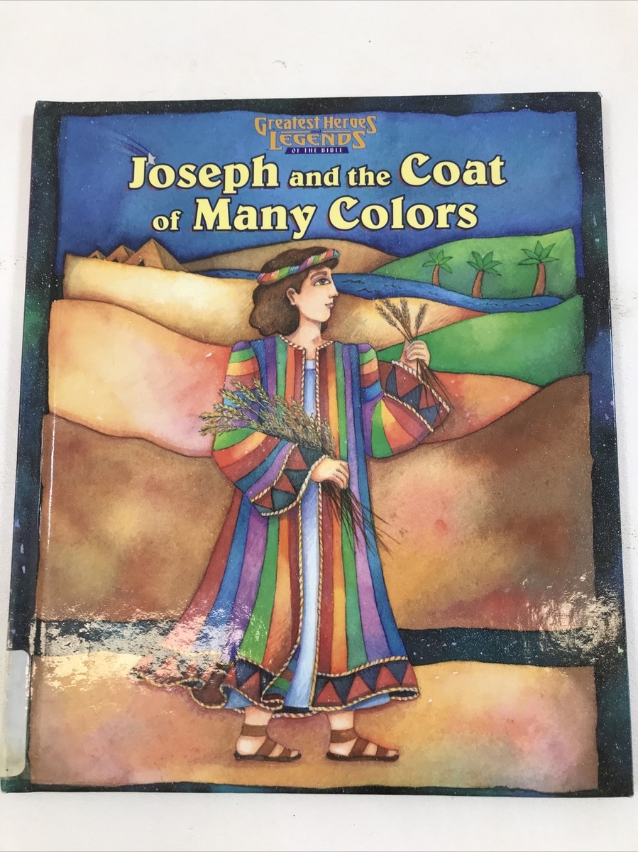 Of Many Colors Joseph Rainbow Coat Bible Stories Joseph And The