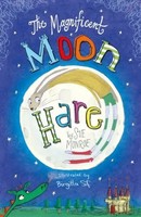 Sue Monroe | The Magnificent Moon Hare | Taschenbuch | Englisch (2022)