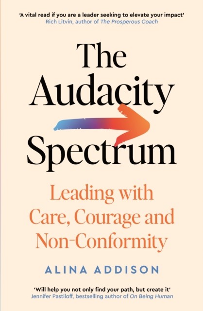 The Audacity Spectrum by Alina Addison (Paperback Book)