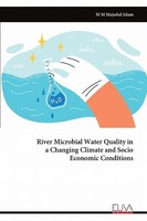 River Microbial Water Quality In A Changing Climate And Socio Economic Condition