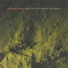 A Map of Egypt Before the Sand von Soliman Gamil von not s... | CD | Zustand gut