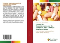 Estudo De Reposicionamento De FáRmacos Para DoençAs Negligenciadas Rodrigo Jardi